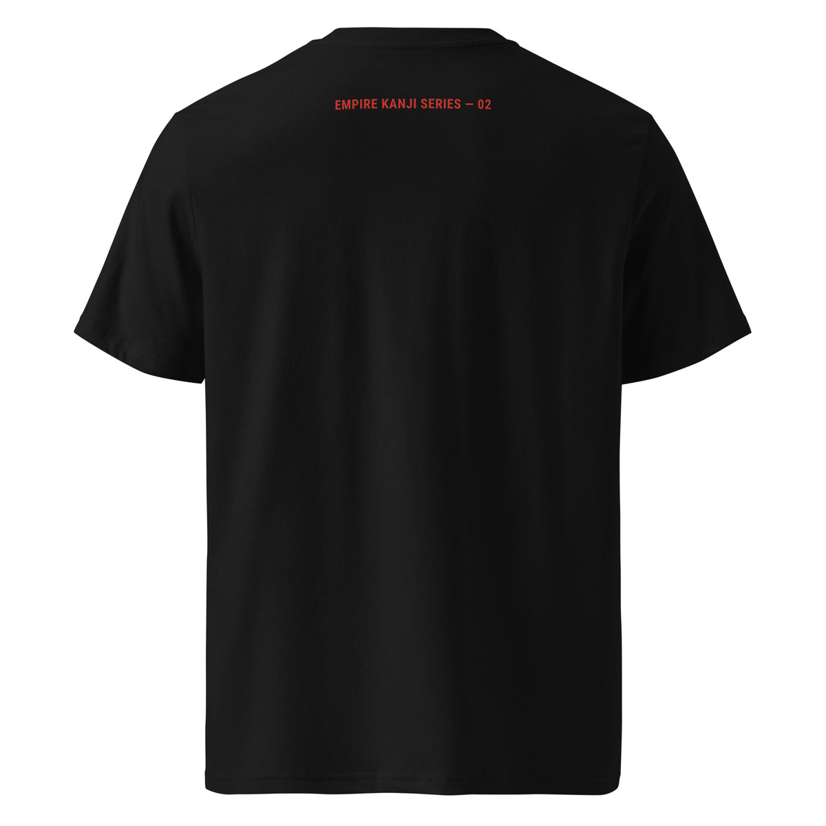 Yūki 勇気 Unisex Bio-T-Shirt in Schwarz – Rückansicht mit roter Serienkennung EMPIRE KANJI SERIES — 02